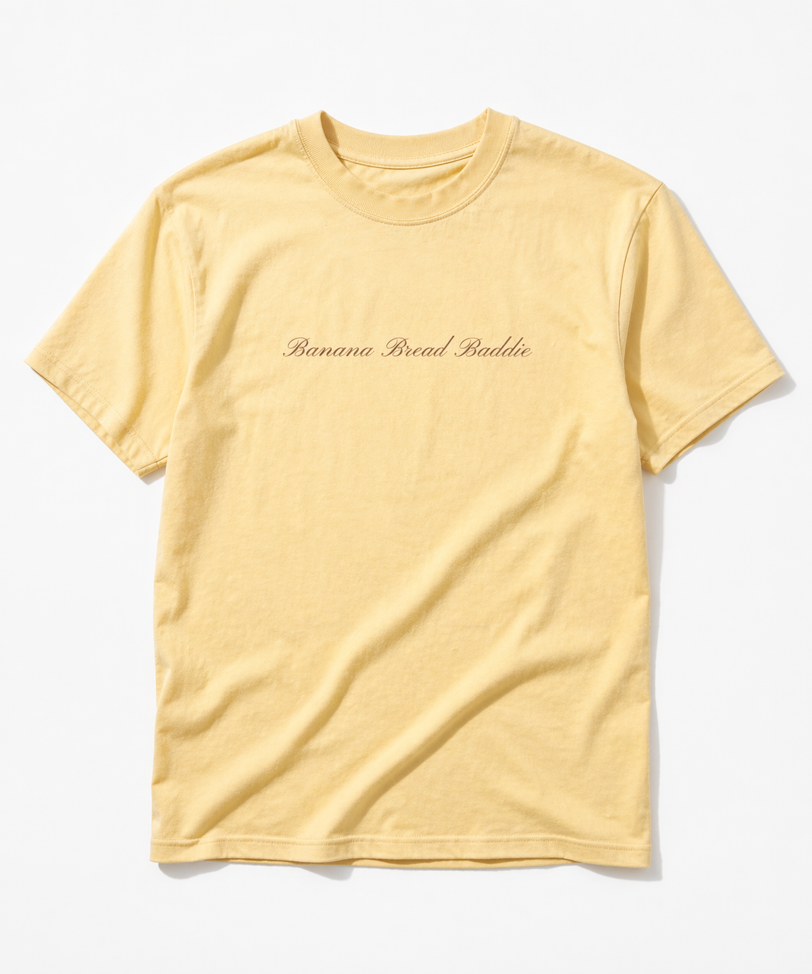 Banana Bread Baddie Tee | 100% Cotton | Script